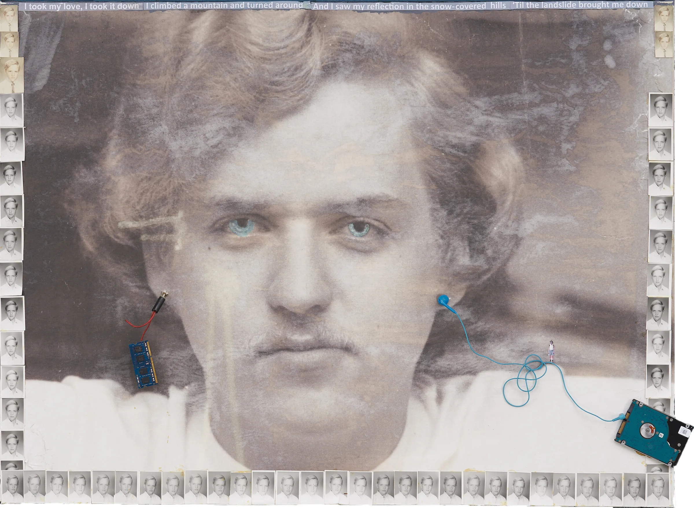 Black and white photograph of a man, with an ear plug coming out of his right ear, and wires and a hard drive coming out of his left year. Small photograph of a woman in black and white standing on his shoulder. The side and bottom edges are surrounded with grade school photos. The top edge reads: "I took my love, I took it down. I climbed a mountain and I turned around. And I saw my reflection in a snow covered hill, and the landslide took me down".